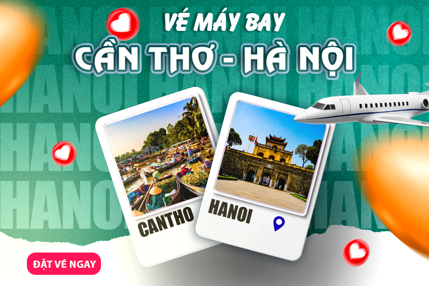 vé máy bay từ Cần Thơ đi Hà Nội