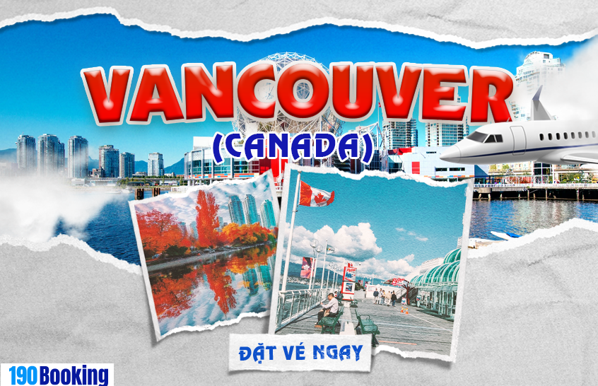 Vé máy bay đi Vancouver