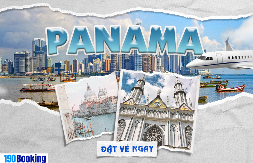 Đặt vé máy bay đi Panama City cùng 190 Booking.
