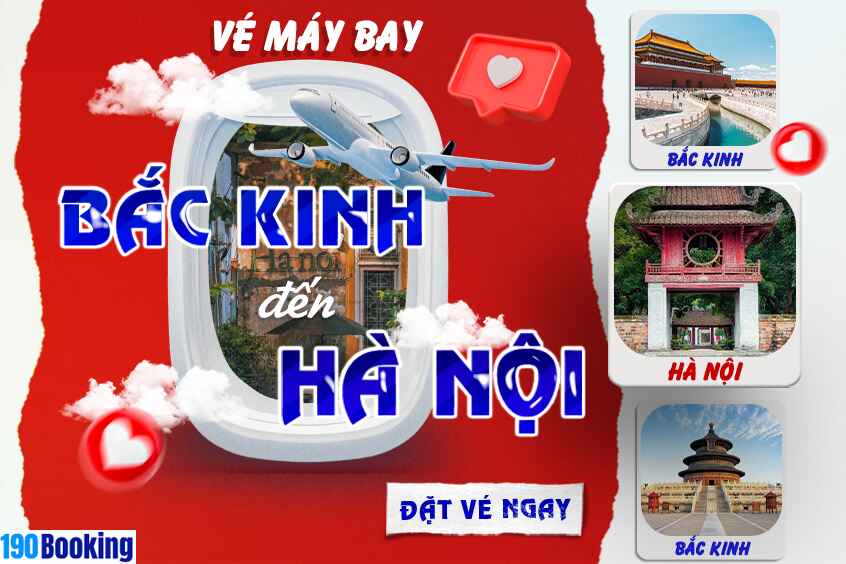 Vé máy bay từ Bắc Kinh đi Hà Nội