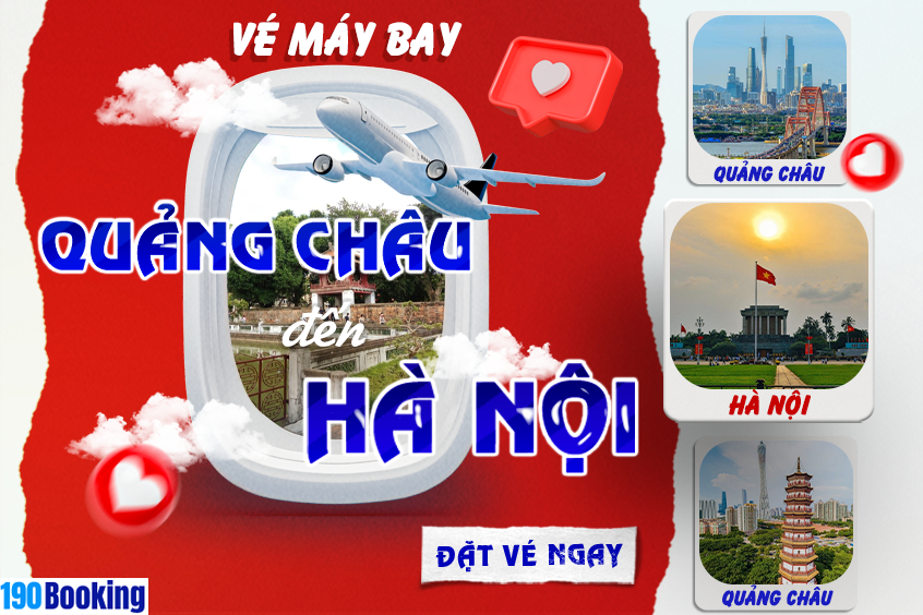 vé máy bay từ Quảng Châu đi Hà Nội