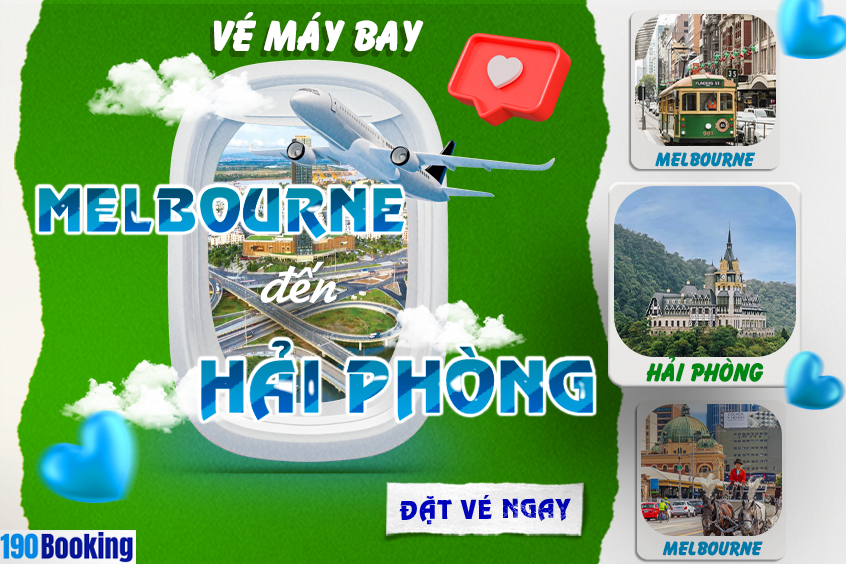 vé máy bay từ Melbourne đi Hải Phòng
