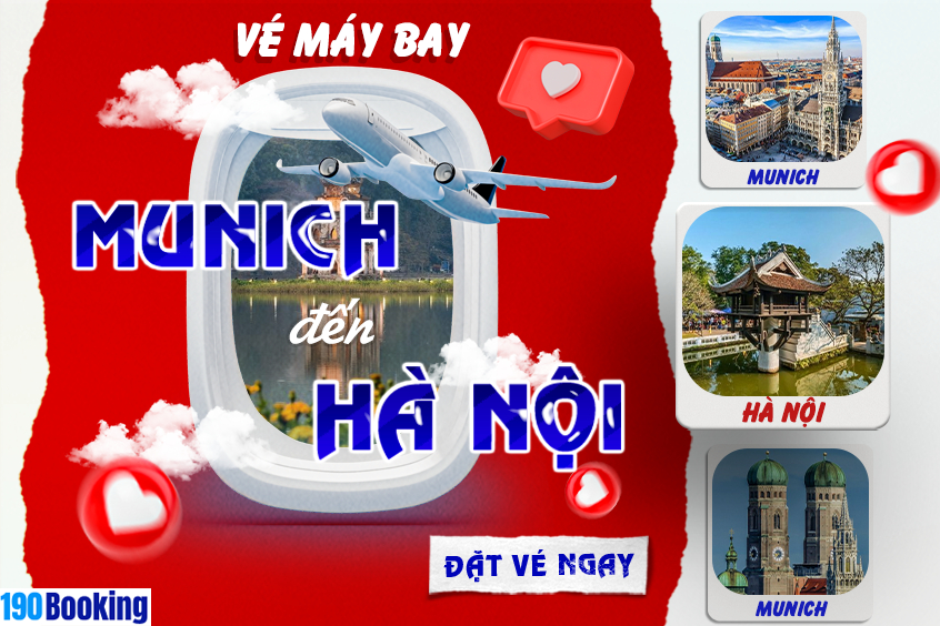 Vé máy bay từ Munich đi Hà Nội