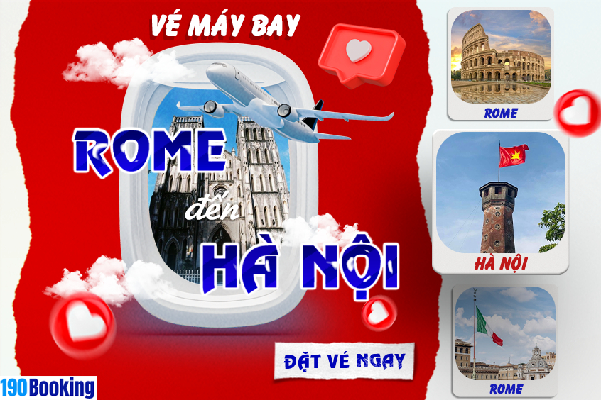 Vé máy bay từ Rome đi Hà Nội