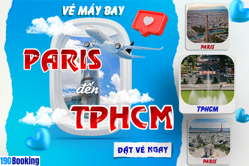Vé máy bay từ Paris đi TP. Hồ Chí Minh