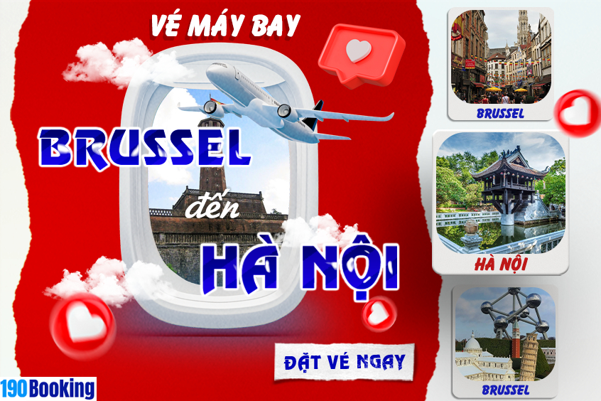 Vé máy bay từ Brussels đi Hà Nội
