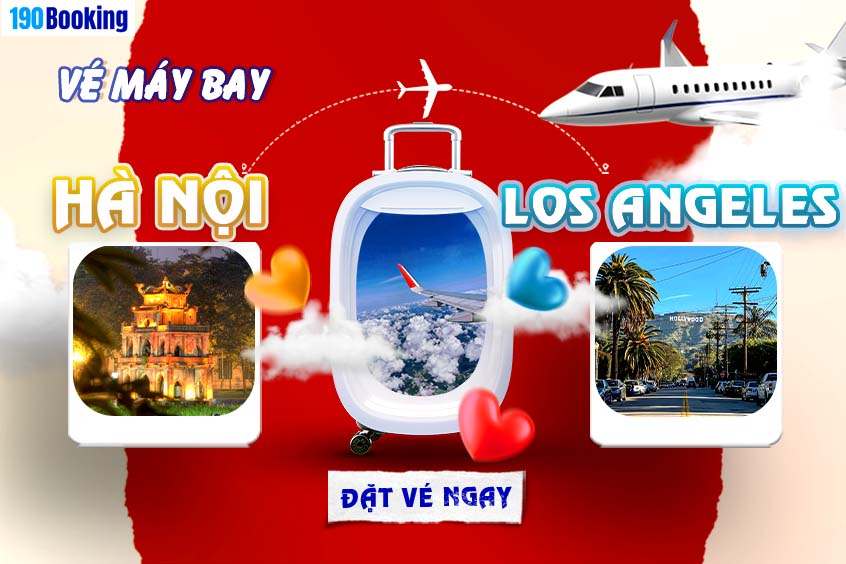 Vé máy bay từ Hà Nội đi Los Angeles