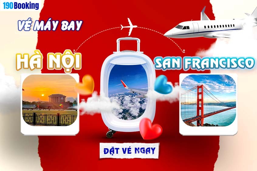 Vé máy bay từ Hà Nội đi San Francisco