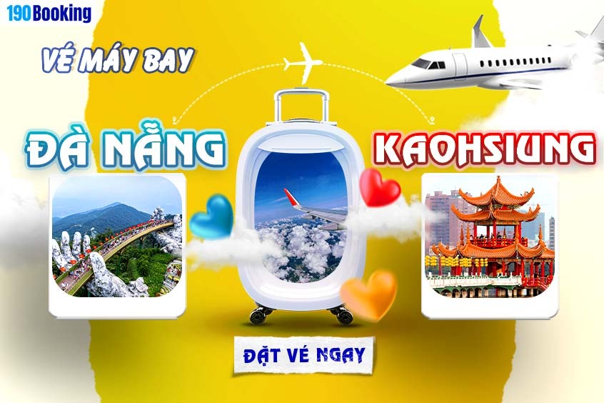 Vé máy bay từ Đà Nẵng đi Cao Hùng
