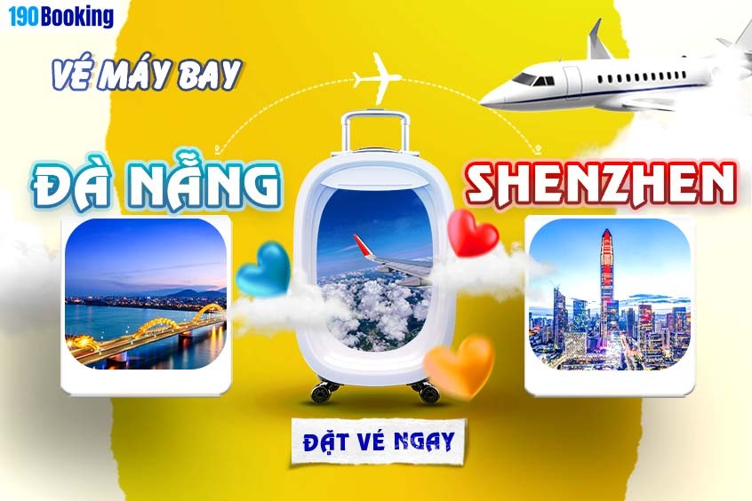 vé máy bay từ Đà Nẵng đi Thâm Quyến 