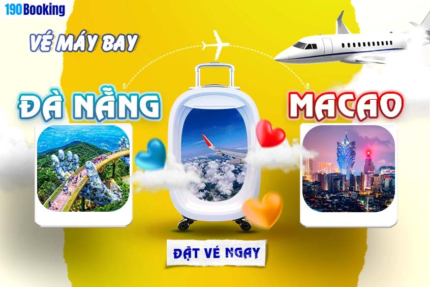 vé máy bay từ Đà Nẵng đi Macau