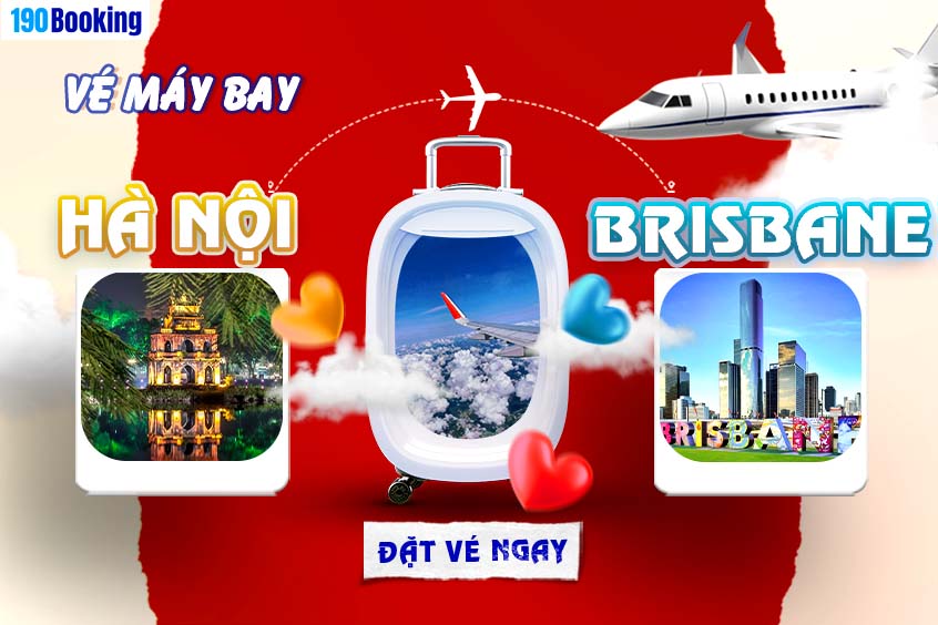 Vé máy bay từ Hà Nội đi Brisbane