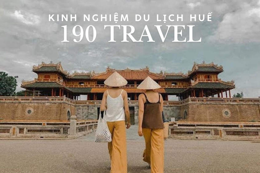 kinh nghiệm du lịch huế