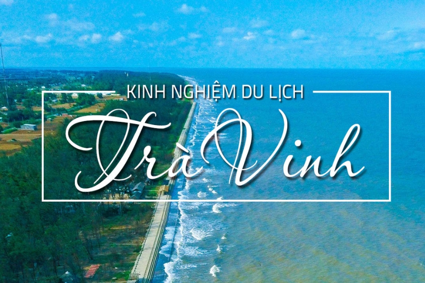 Lưu ý quan trọng khi du lịch Trà Vinh