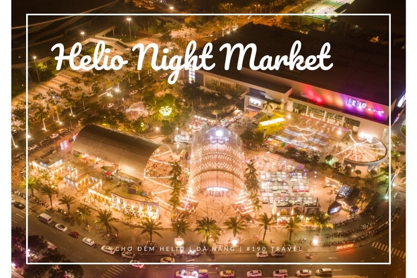chợ đêm Helio đà nẵng