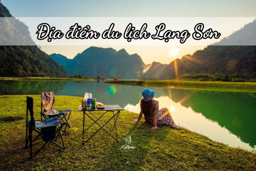 Địa điểm du lịch Lạng Sơn nổi tiếng