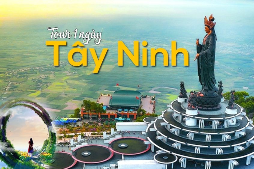 lịch trình du lịch Tây Ninh 1 ngày